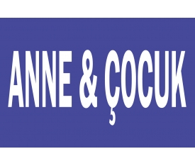 ANNE & ÇOCUK